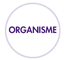 ORGANISME